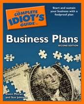 The Complete Idiot s Guide to Business Plans, 2nd Edition