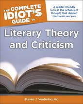 The Complete Idiot s Guide to Literary Theory and Criticism