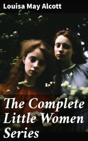 The Complete Little Women Series