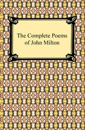 The Complete Poems of John Milton