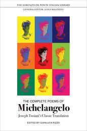 The Complete Poems of Michelangelo