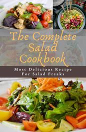 The Complete Salad Cookbook