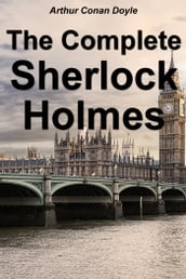 The Complete Sherlock Holmes