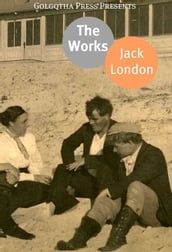 The Complete Works Of Jack London