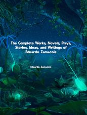 The Complete Works of Eduardo Zamacois