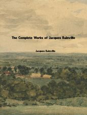 The Complete Works of Jacques Bainville