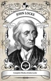 The Complete Works of John Locke (Inline Footnotes)