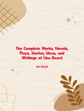 The Complete Works of Lina Beard