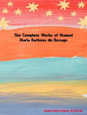 The Complete Works of Manuel Maria Barbosa du Bocage