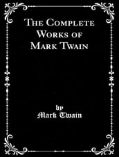 The Complete Works of Mark Twain