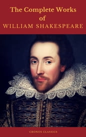 The Complete Works of William Shakespeare (Cronos Classics)