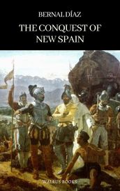 The Conquest of New Spain