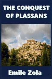 The Conquest of Plassans