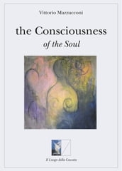 The Consciousness of the soul