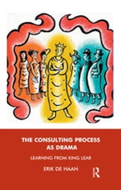 The Consulting Process as Drama