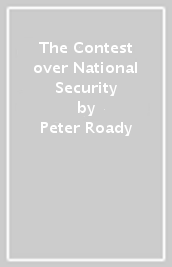 The Contest over National Security