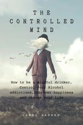The Controlled Mind