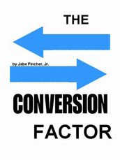 The Conversion Factor