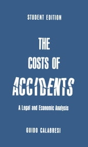 The Cost of Accidents