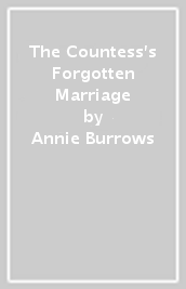 The Countess s Forgotten Marriage