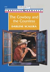 The Cowboy And The Countess (Mills & Boon American Romance)