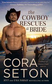 The Cowboy Rescues a Bride