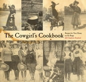 The Cowgirl s Cookbook