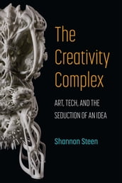 The Creativity Complex