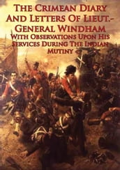 The Crimean Diary And Letters Of Lieut.-General Windham