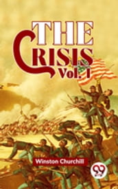 The Crisis Vol 1