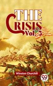 The Crisis Vol 3