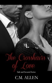 The Crosshairs of Love