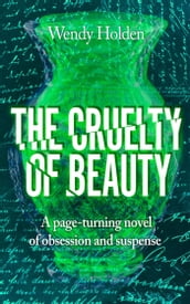 The Cruelty of Beauty