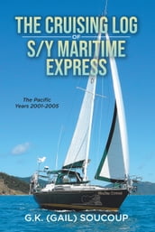 The Cruising Log of S/Y Maritime Express