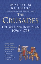 The Crusades: Classic Histories Series