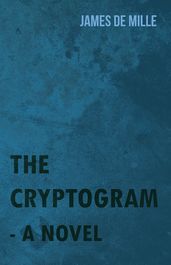 The Cryptogram - A Novel