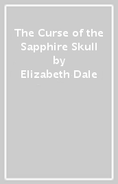 The Curse of the Sapphire Skull