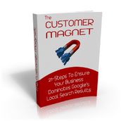 The Customer Magnet