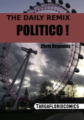 The Daily Remix Politico!