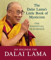 The Dalai Lama s Little Book of Mysticism