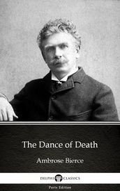 The Dance of Death by Ambrose Bierce (Illustrated)