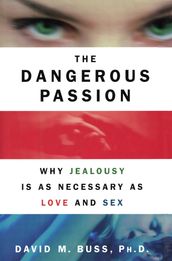 The Dangerous Passion