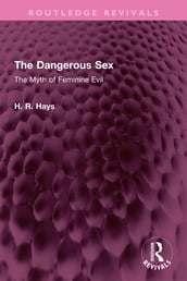 The Dangerous Sex