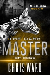 The Dark Master of Dogs