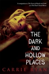 The Dark and Hollow Places