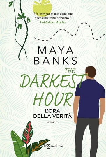 The Darkest Hour. L'ora della verità - Maya Banks
