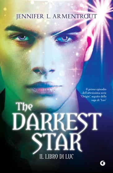 The Darkest Star. Il libro di Luc - Jennifer L. Armentrout