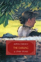 The Darling and Other Stories (Translated)