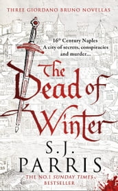 The Dead of Winter: Three Giordano Bruno Novellas
