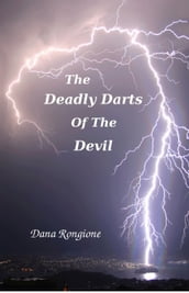 The Deadly Darts of the Devil